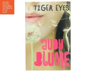 Tiger Eyes af Jydy Blume (Bog)