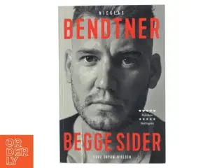 Nicklas Bendtner - begge sider af Rune Skyum-Nielsen (Bog)