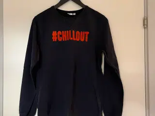 “Chillout sweatshirt