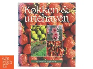 Køkken- & urtehaven af Anna Pavord (Bog)