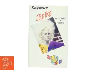 Spike (Bog) Degrassi