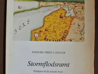 stormflodsramt - hjælpen til de truede byer på lim
