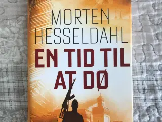 En Tid Til At Dø af Morten Hesseldahl