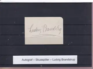 Autograf - Skuespiller - Ludvig Brandstrup
