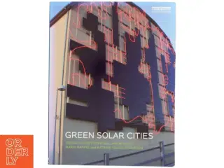 Green solar cities af Peder Vejsig Pedersen (Bog)