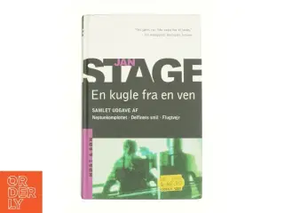 En kugle fra en ven af Jan Stage (f. 1937) (Bog)