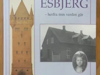 Esbjerg - herfra min Verden går.