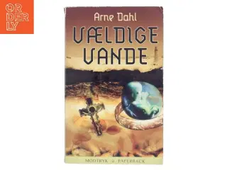Vældige vande : kriminalroman af Arne Dahl (f. 1963) (Bog)