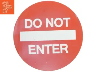 "Do Not Enter" metal skilt (str. Ø 30 cm)