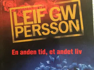 Leif GW Persson : En anden tid, et andet liv