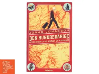 Den hundredårige der kravlede ud ad vinduet og forsvandt af Jonas Jonasson (Bog)
