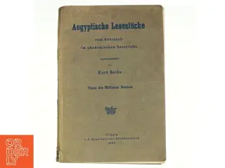 Aegyptische lesestücke zum gebrauch im akademische unterricht von Kurt Sethe (bog)