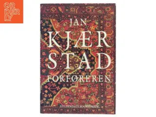 Forføreren : roman af Jan Kjærstad (Bog)