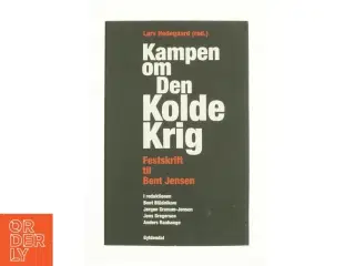 Kampen om Den Kolde Krig af Lars Hedegaard (red.)