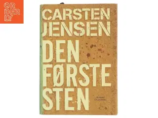 Den første sten af Carsten Jensen (Bog)