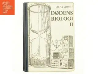 Dødens biologi II af Alex Birch
