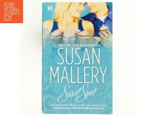 Sweet Spot af Susan Mallery (Bog)