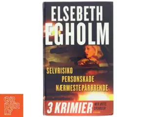 Selvrisiko, Personskade, Nærmeste pårørende af Elsebeth Egholm (Bog)