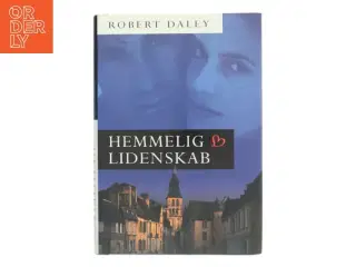 Hemmelig Lidenskab af Robert Daley (Bog)