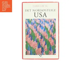 Turen går til det nordøstlige USA af Louise Kastrup Scheibel (Bog)