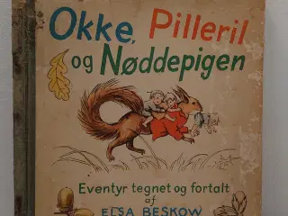 Elsa Beskow: Okke, Pilleril og Nøddepigen.Udg.1946