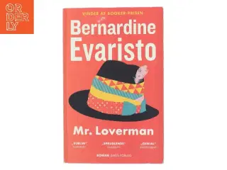 Mr. Loverman : roman af Bernardine Evaristo (Bog)