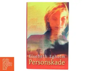 Personskade af Elsebeth Egholm (Bog)