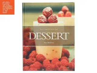 Politikens bog om dessert af Mette J. Blomsterberg (Bog)