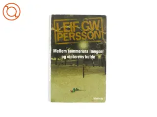 Mellem sommerens længsel og vinterens kulde (bog)