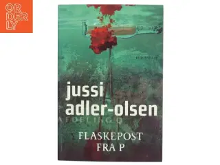 Flaskepost Fra P af Adler-Olsen, Jussi (Bog)