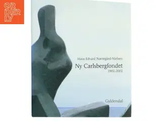 Ny Carlsbergfondet af Hans Edvard Nørregård-Nielsen (Bog) fra Gyldendal
