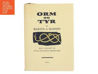 Orm og Tyr af Martin A. Hansen (Bog)