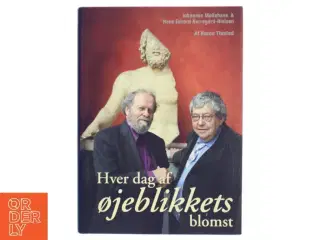 Hver dag af øjeblikkets blomst (Bog)