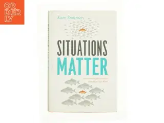 Situations Matter af Sam Sommers (Bog)