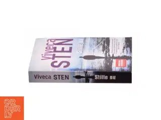 Stille nu af Viveca Sten (Bog)