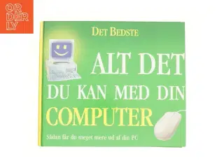 Alt det du kan med din computer fra Bog