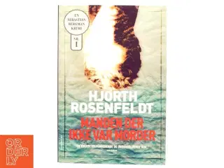 Manden der ikke var morder af Michael Hjorth (f. 1963-05-13), Hans Rosenfeldt (Bog)