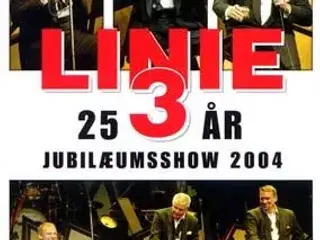 LINIE 3 ; 25 års jubilæumsshow