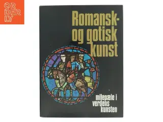 Romansk- og gotisk kunst af Peter Kidson (Bog)