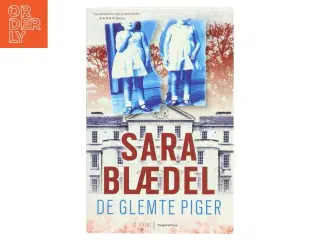 De glemte piger : krimi af Sara Blædel (Bog)