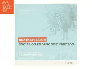 Kontaktperson - social og pædagogisk håndbog : inspiration, gode råd og konkrete metoder af Klaus Goldschmidt Henriksen (Bog)