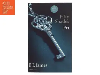 Fifty shades. Bind 3, Fri af E. L. James (Bog)