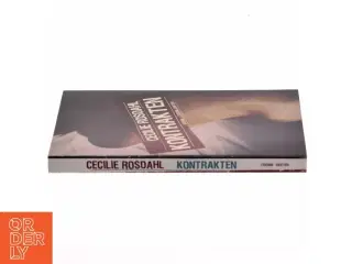 Kontrakten : roman af Cecilie Rosdahl (Bog)