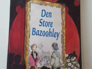 Den store Bazoohley