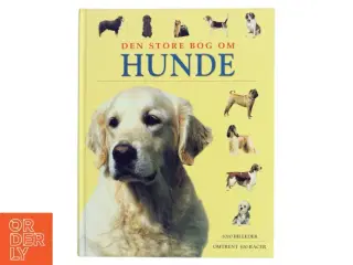 Den store bog om hunde af Juliette Cunliffe (Bog)