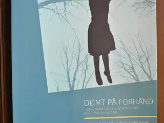 dømt på forhånd - om stigmatisering af mennesker m