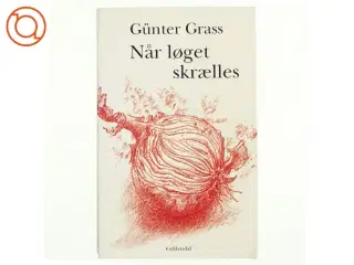 Når løget skrælles af Günter Grass (Bog)