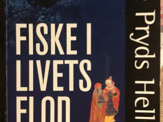 Merete Pryds Helle : Fiske i livets flod 