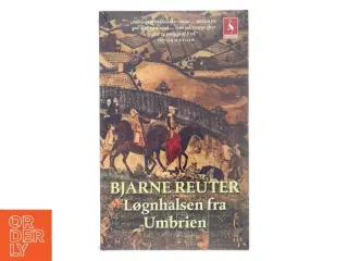 Løgnhalsen fra Umbrien af Bjarne Reuter (Bog)