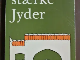 de stærke jyder, af hans borup jakobsen. signeret,